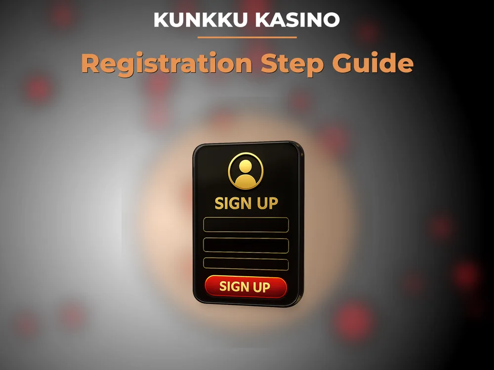 kunkku kasino - Registration Step Guide
