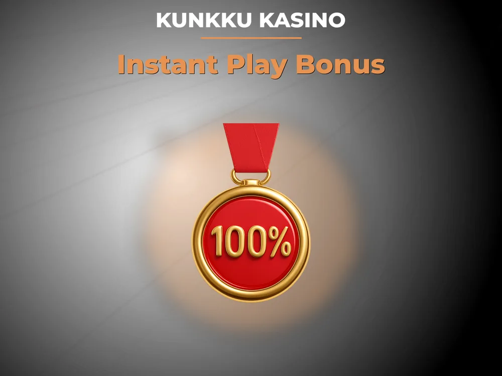 kunkku kasino - Instant Play Bonus